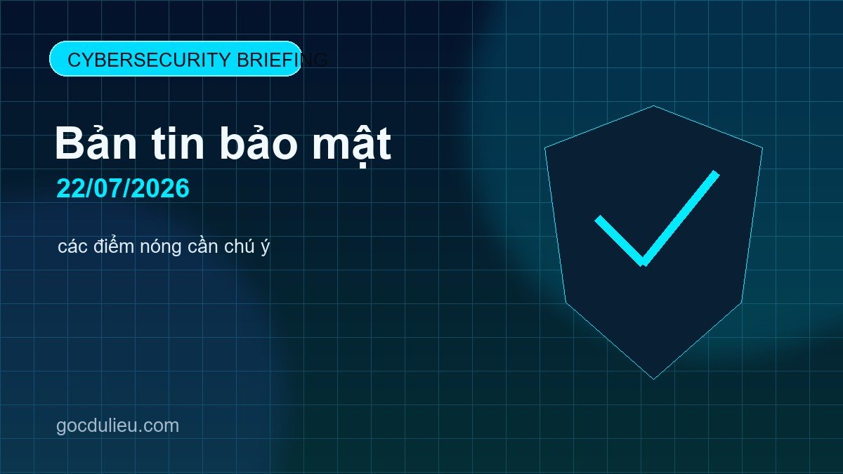 cybersecurity briefing 2026 07 22