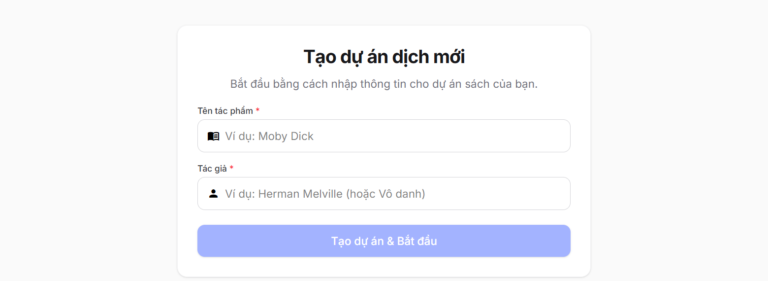 silaBook: dịch sách tiếng Anh sang tiếng Việt bằng Gemini Giao diện tạo dự án dịch mới của silaBook